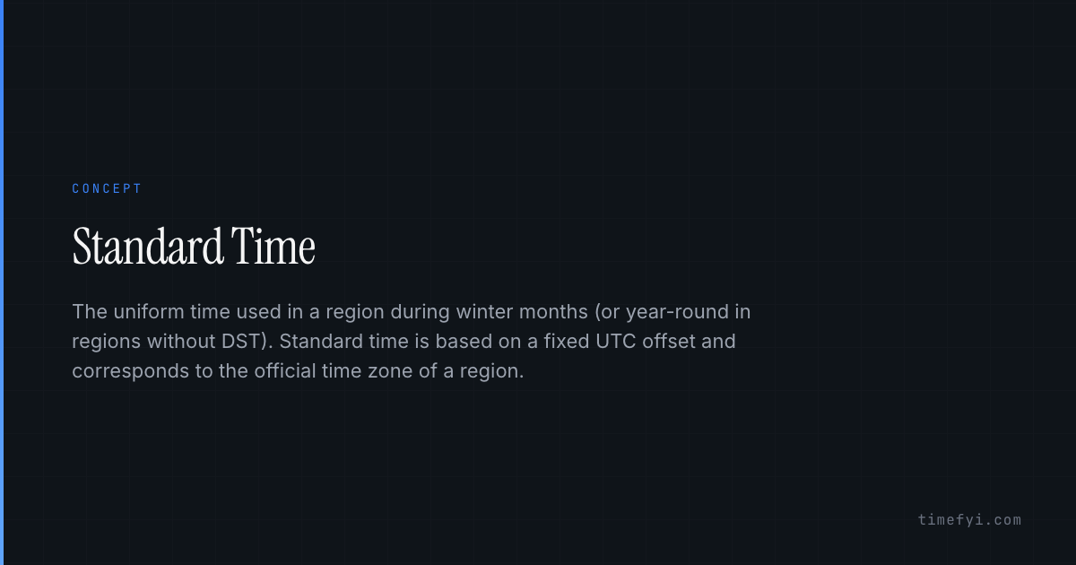 Standard Time — Glossary — TimeFYI